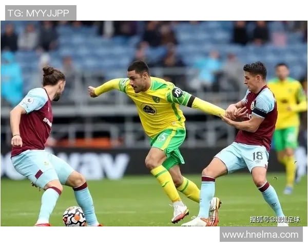 半伯恩利主场迎战热刺争夺三分双方战术较量引人关注 半伯恩利主场迎战热刺争夺三分双方战术较量引人关注