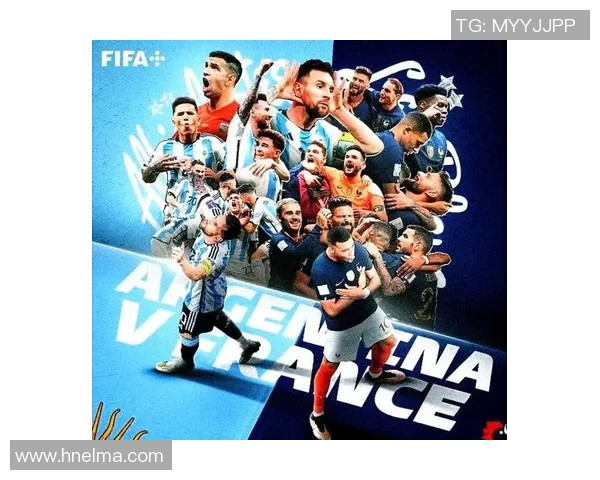 发国与阿根廷的巅峰对决谁能在世界杯历史上书写新的传奇 发国与阿根廷的巅峰对决谁能在世界杯历史上书写新的传奇