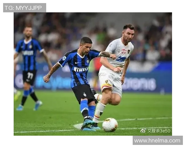 国米与桑普精彩对决结果揭晓双方表现引人关注