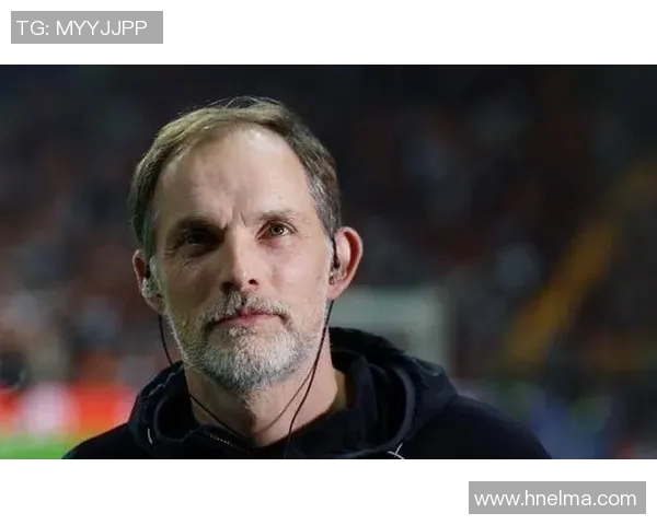 图赫尔接管曼联倒计时滕哈赫或将下课迎新挑战